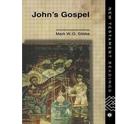 John's Gospel (New Testament Readings) by Stibbe, Revd Dr Mark W G, Stibbe, Mark W.G. published by Routledge (1994)