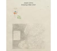 Johns, Jasper - Jasper Johns: Drawings: 1982-2021