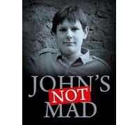 John's Not Mad
