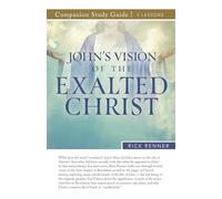 John's Vision of the Exalted Christ Study Guide