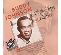 Johnson Buddy - At the Savoy Ballroom