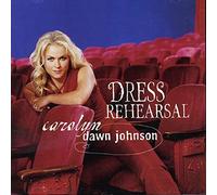 Johnson, Carolyn Dawn - Dress Rehearsal