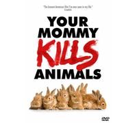 JOHNSON,CURT - YOUR MOMMY KILLS ANIMALS (OMU) (1 DVD)