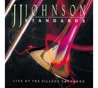 Johnson J.J. - Standards/Live at Village Vanguard