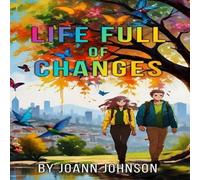 Johnson Life Full of Changes Hardcover Book Johnson Multicolor