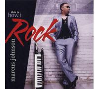 Johnson, Marcus - This is How I Rock