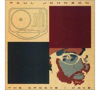 Johnson Paul - Groove I Have
