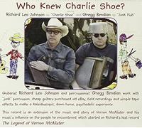 Johnson,Richard Leo - Who Knew Charlie Shoe?