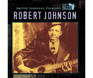 Johnson, Robert - Martin Scorsese Presents The Blues: Robert Johnson