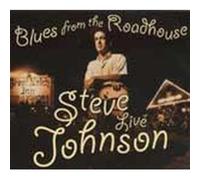 Johnson, Steve - Blues From The Roadhouse - Live [French Import]