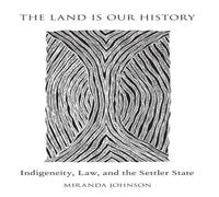 Johnson The Land Is Our History Hardcover Book Johnson Multicolor
