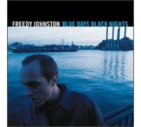 Johnston Freedy - Blue Days Black Nights
