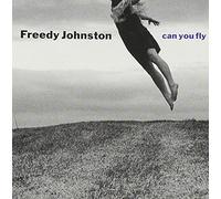 Johnston, Freedy - Can You Fly