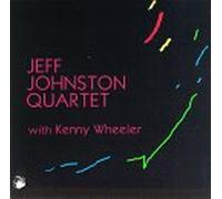 Johnston, Jeff Quartet - Jeff Johnston Quartet