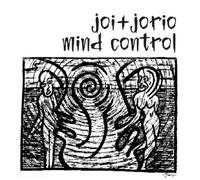 Joi & Jorio - Mind Control