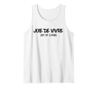 Joie De Vivre Joy of Living French Saying Tank Top