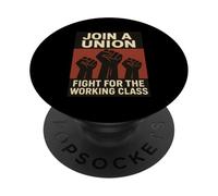 Join a Union Fight for the Working Class PopSockets Adhesive PopGrip