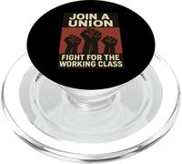 Join a Union Fight for the Working Class PopSockets PopGrip for MagSafe