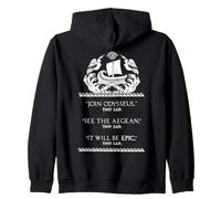 join odysseus see the aegean it will be epic greek Zip Hoodie