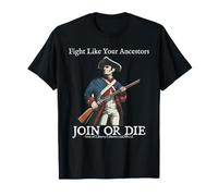 Join or Die Patriots Fight Like Your Ancestors Independence T-Shirt