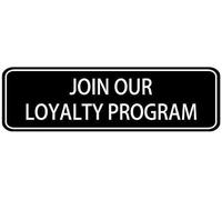 Join Our Loyalty Program Sign Acrylic Plastic Sign Acrylic with Symbols Self-Adhesive for Restaurants Salons Hotels Motels Restrooms 3X9 Inch