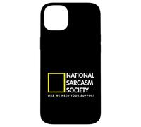 Join the National Sarcasm Society Sarcastic Humor Case for iPhone 14 Plus