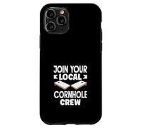 Join Your Local Cornhole Crew Cornhole Lover Case for iPhone 11 Pro