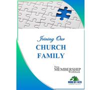 Joining Our Church Family: New Membership Workbook