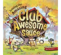 Joining the Amazing Club Awesome Sauce: 2 (Freedom Island)