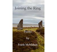 Joining the ring: New poems: 1 (Frank McMahon)