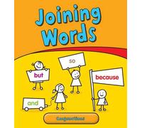 Joining Words: Conjunctions (Getting to Grips with Grammar)