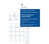 Joint Committee on Statutory Instruments 31st Report of Session 2024-25 (House of Commons Paper) HC 291-xxxi