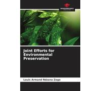 Joint Efforts for Environmental Preservation