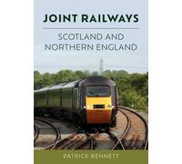 Joint Railways: Scotland and Northern England