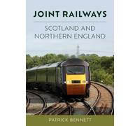 Joint Railways: Scotland and Northern England