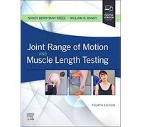 Joint Range of Motion and Muscle Length Testing