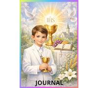 Joirnal , First Holy Communion: First Holy Communion Keepsake Journal , Catholic Gift for Boys and Girls, Stani 301/03