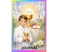 Joirnal , First Holy Communion: First Holy Communion Keepsake Journal , Catholic Gift for Boys and Girls, Stani 301/03