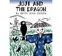 Joji and the Dragon