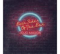 Jojo Mason - Both Sides Of The Bar [VINYL]