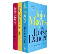 Jojo Moyes Collection 3 Books Set (The Horse Dancer, Silver Bay, Night Music)