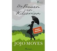 Jojo Moyes Karolina Fell Die Frauen von Kilcarrion (Paperback)