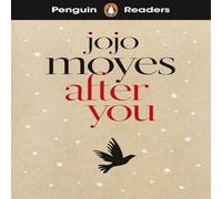 Jojo Moyes Penguin Readers Level 5: After You (ELT Graded Reader) Paperback Book Jojo Moyes Multicolor