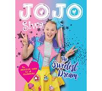 JoJo Siwa: The Sweetest Dream