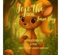 Jojo the Doe: Farm Day