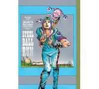 JoJo's Bizarre Adventure: Part 7--Steel Ball Run, Vol. 10 : Volume 10