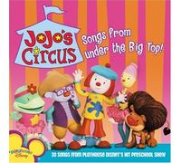 JoJo's Circus - Songs From Under The Big Top! by Disney (2005-12-20)