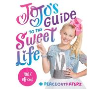 JoJo's Guide to the Sweet Life