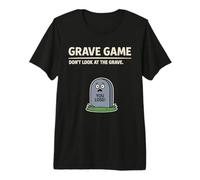 Joke Pun Funny Halloween Grave Game Dont Look at the Grave Premium T-Shirt