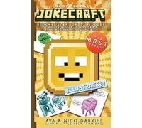 Jokecraft: Blockbuster Minecraft Jokes for Kids of All Ages!: Over 150+ Jokes, Riddles, and Tongue-Twisters! (Jokecraft: The Ultimate Video Game Joke Books and Riddles!)